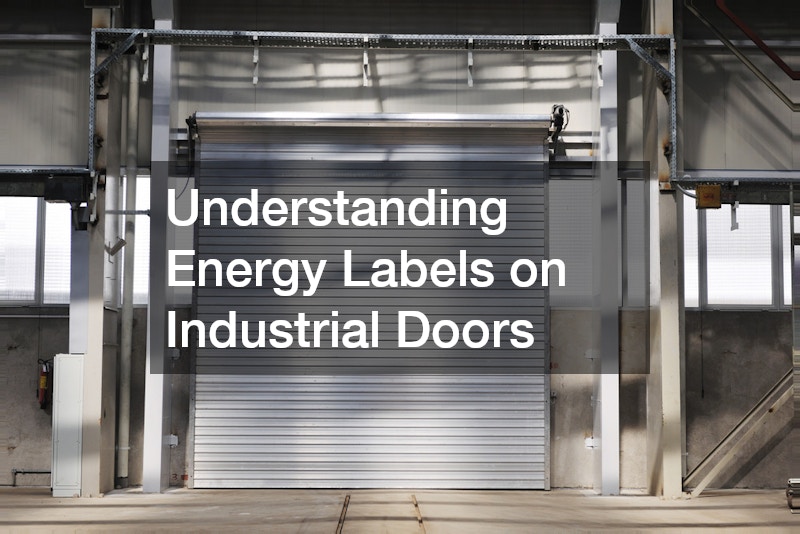 Understanding Energy Labels on Industrial Doors